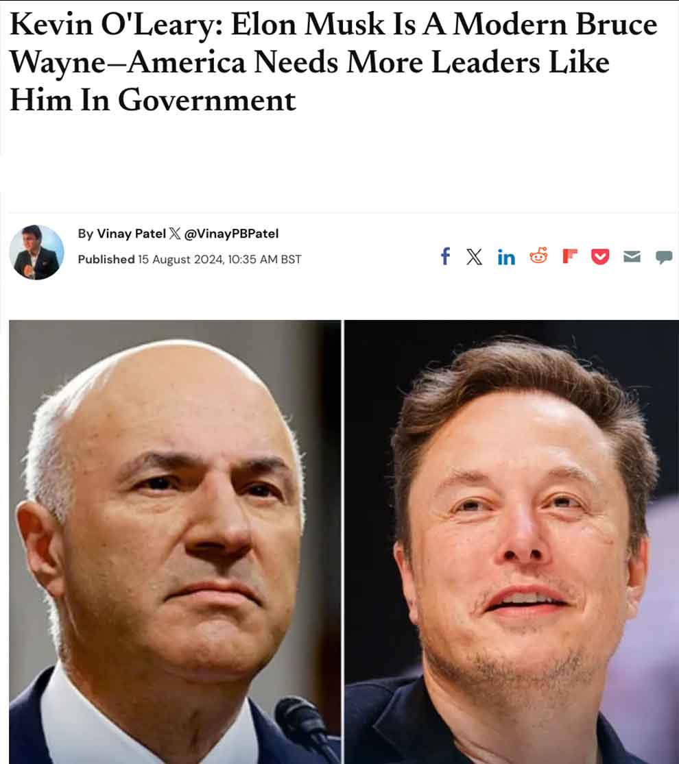 elon musk - Kevin O'Leary Elon Musk Is A Modern Bruce WayneAmerica Needs More Leaders Him In Government By Vinay Patel X Published , Bst f X in