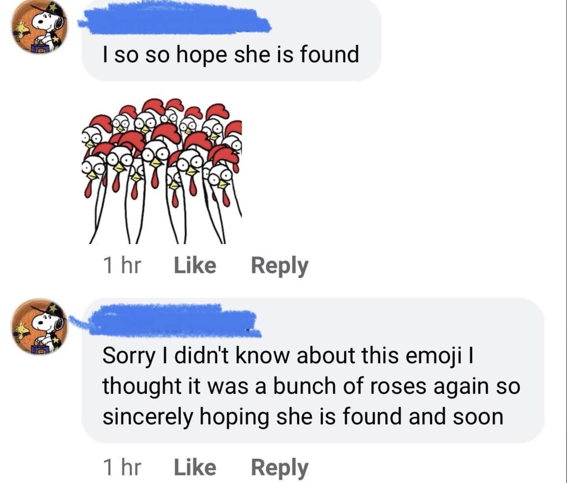 web page - I so so hope she is found 1 hr Sorry I didn't know about this emoji I thought it was a bunch of roses again so sincerely hoping she is found and soon 1 hr