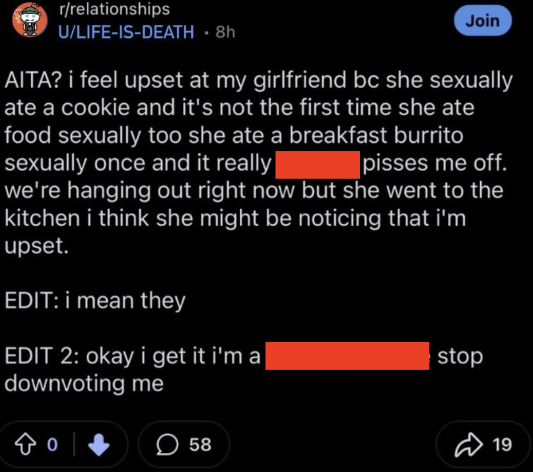 screenshot - rrelationships Join ULifeIsDeath 8h Aita? i feel upset at my girlfriend bc she sexually ate a cookie and it's not the first time she ate food sexually too she ate a breakfast burrito sexually once and it really pisses me off. we're hanging ou