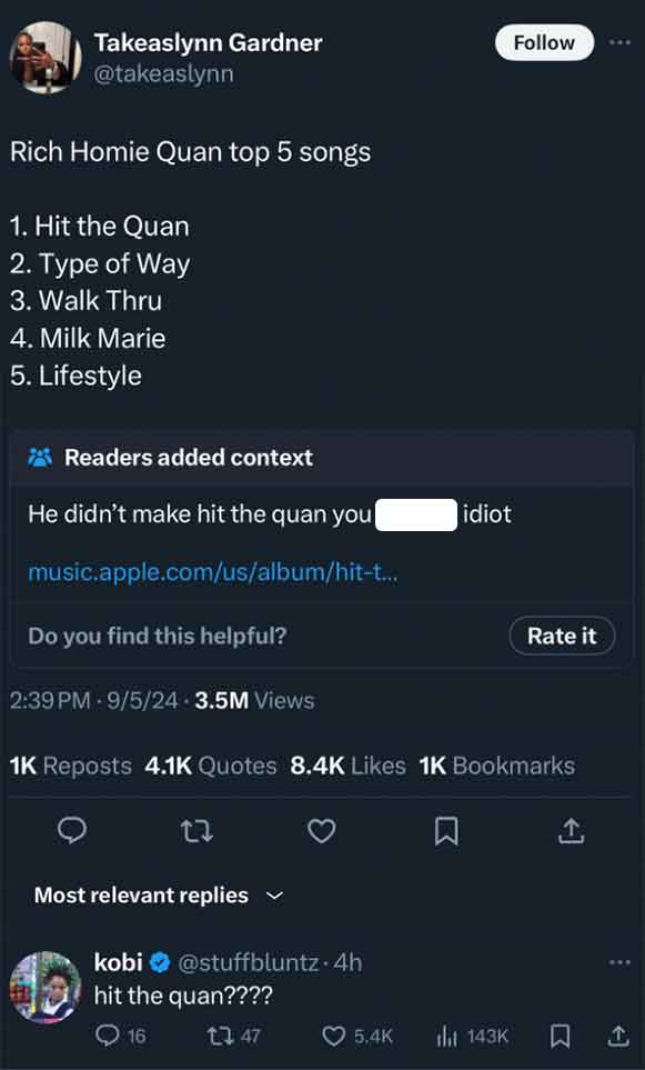 screenshot - Takeaslynn Gardner Rich Homie Quan top 5 songs 1. Hit the Quan 2. Type of Way 3. Walk Thru 4. Milk Marie 5. Lifestyle Readers added context He didn't make hit the quan you music.apple.comusalbumhitt... Do you find this helpful? 9524 3.5M View