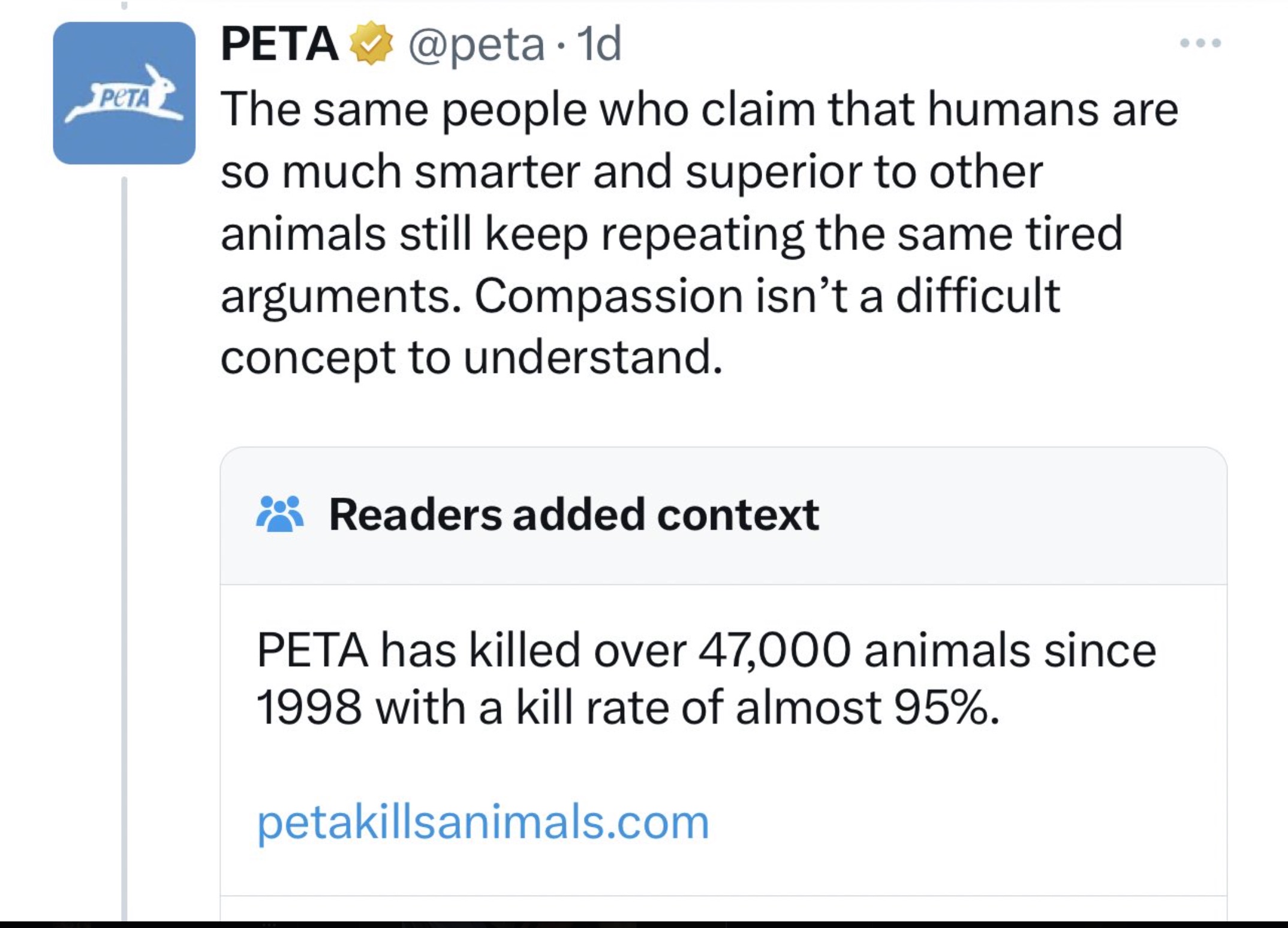 screenshot - Peta 1d The same people who claim that humans are so much smarter and superior to other animals still keep repeating the same tired arguments. Compassion isn't a difficult concept to understand. Readers added context Peta has killed over 47,0