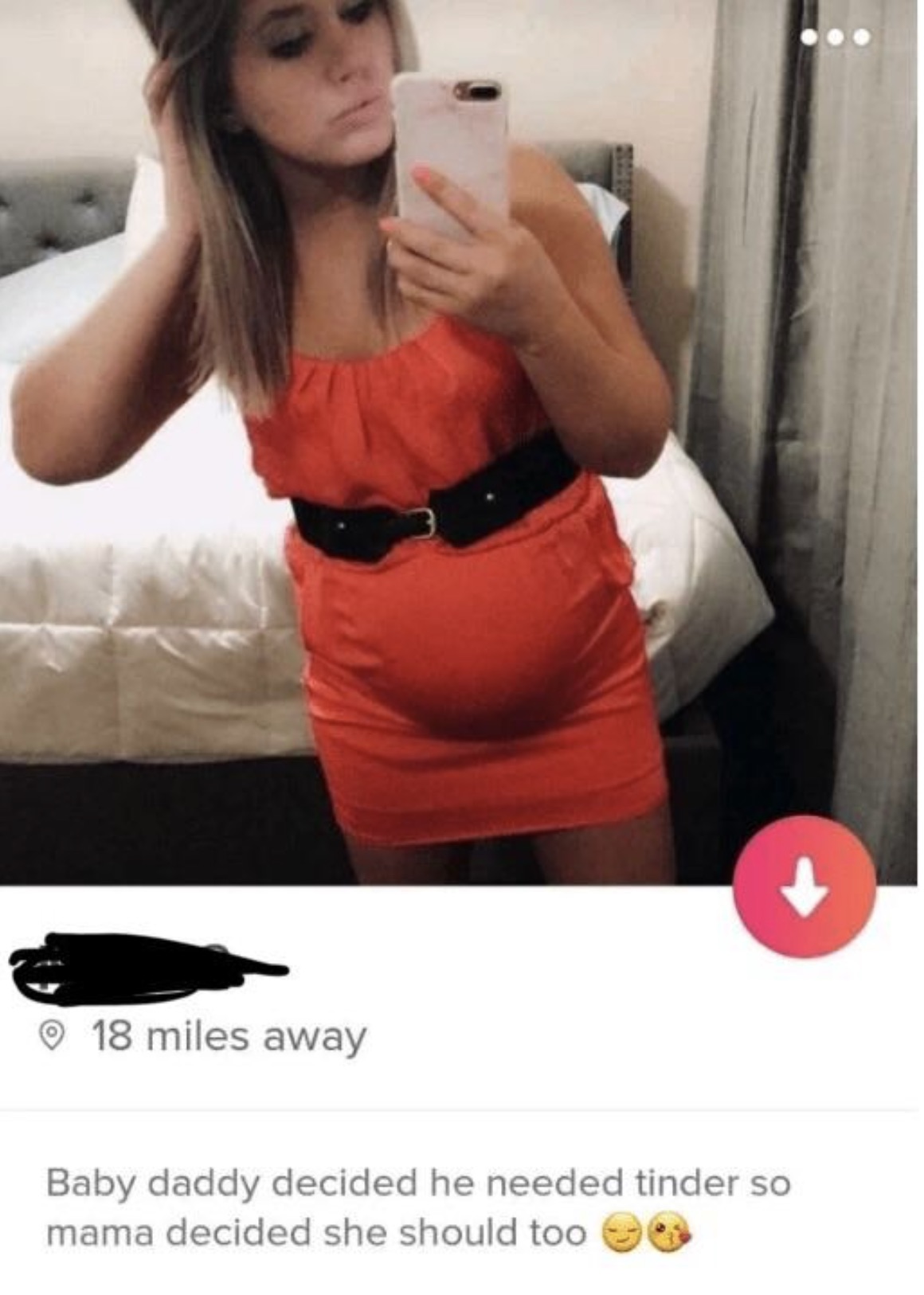 girl - 0 18 miles away Baby daddy decided he needed tinder so mama decided she should too