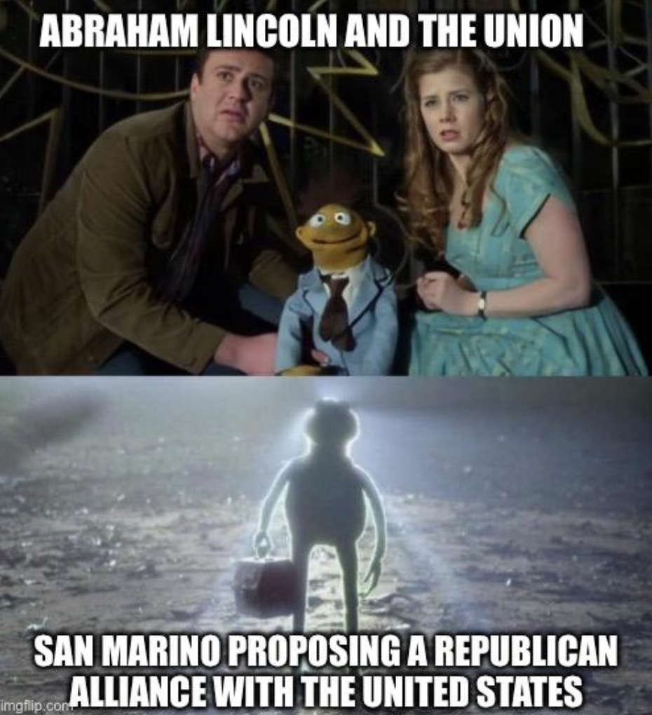 kermit arrives meme - Abraham Lincoln And The Union San Marino Proposing A Republican Alliance With The United States imgflip.c