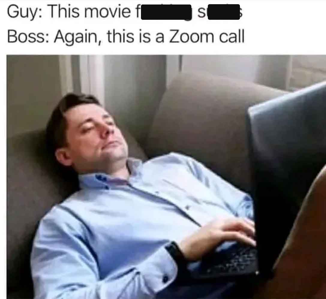 movie zoom - Guy This movie S Boss Again, this is a Zoom call