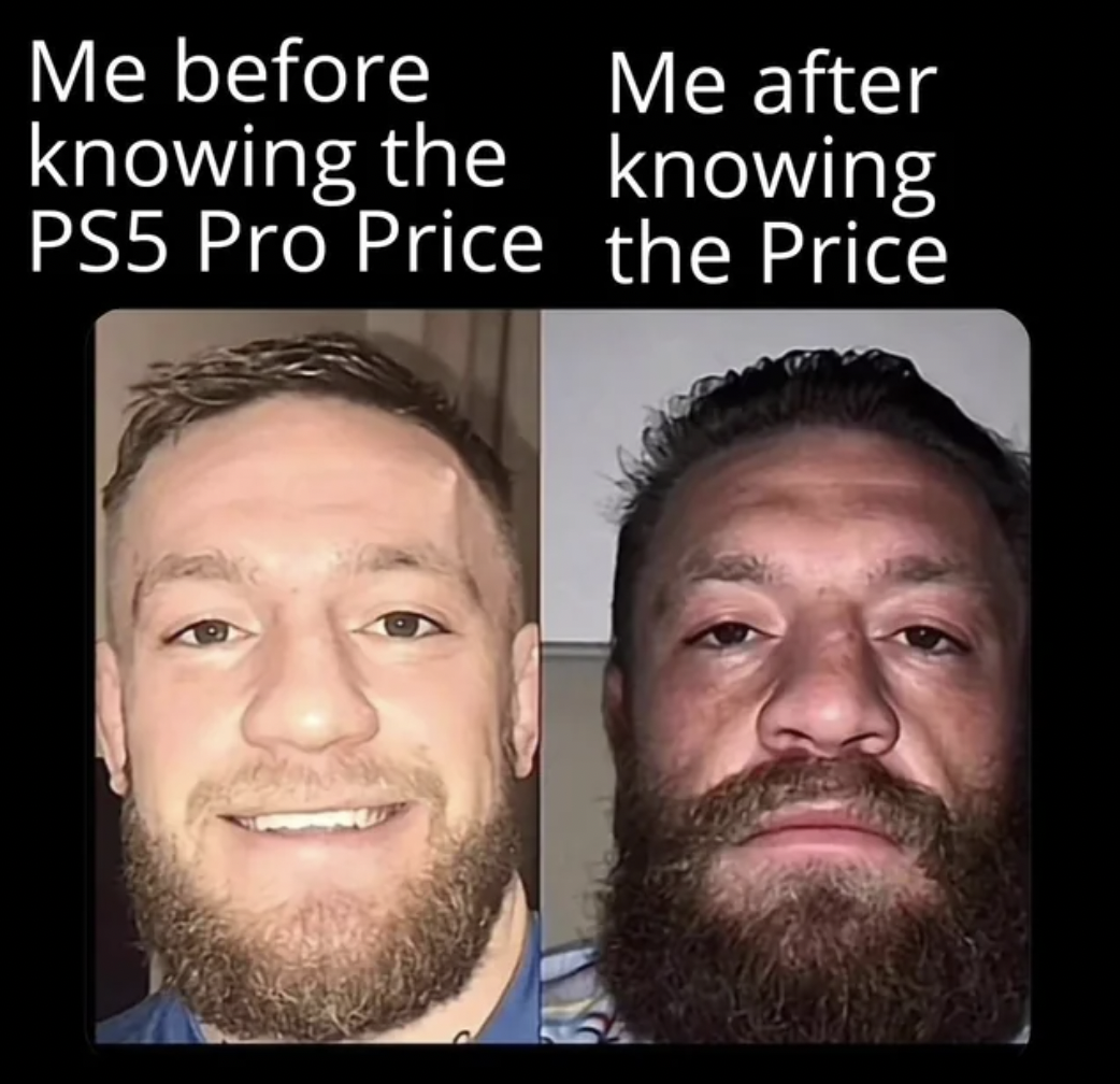 conor mcgregor pajamas - Me before knowing the PS5 Pro Price Me after knowing the Price