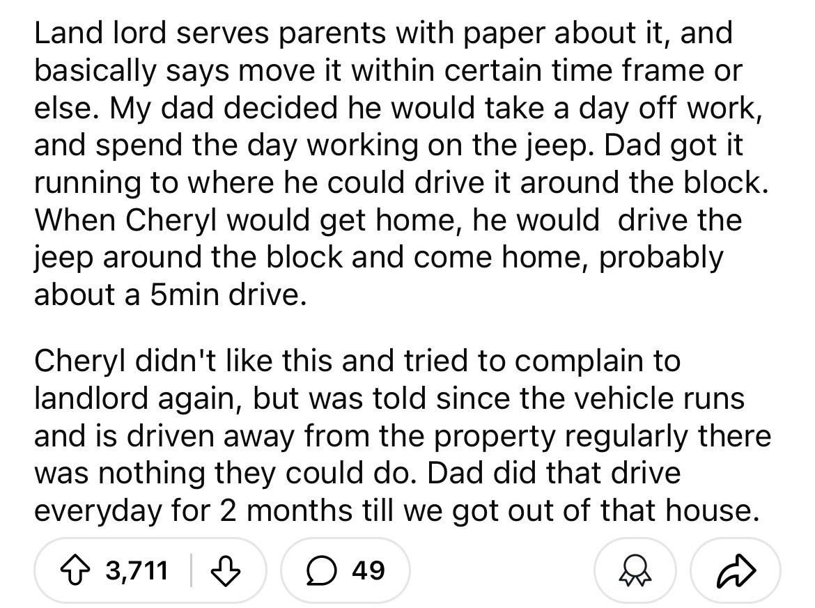 number - Land lord serves parents with paper about it, and basically says move it within certain time frame or else. My dad decided he would take a day off work, and spend the day working on the jeep. Dad got it running to where he could drive it around t