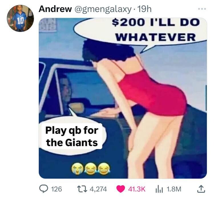 $50 whatever you want meme - 10 Andrew. 19h Play qb for the Giants $200 I'Ll Do Whatever 126 4,274 1.8M