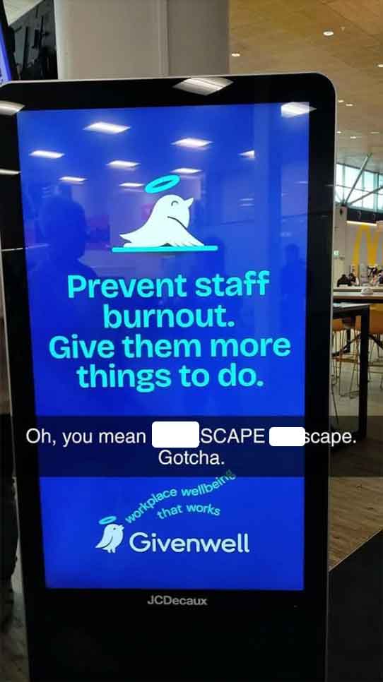 banner - Prevent staff burnout. Give them more things to do. Oh, you mean Scape scape. Gotcha. that works workplace wellbeing Givenwell JCDecaux