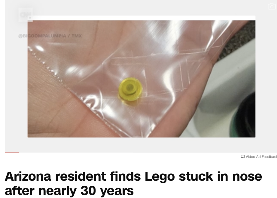 Nose - BoompalumpiaTmx Video Ad Feedback Arizona resident finds Lego stuck in nose after nearly 30 years