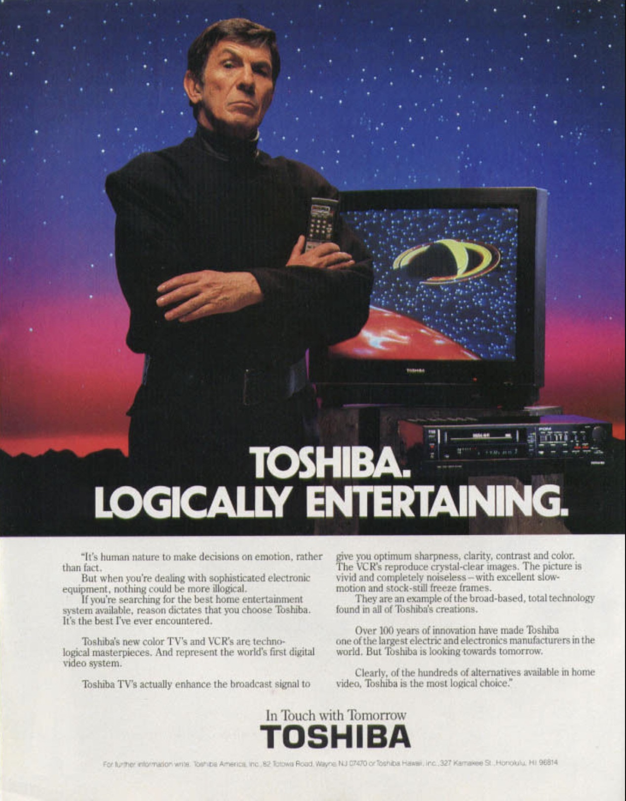 flyer - Toshiba. Logically Entertaining. "It's human nature to make decisions on emotion, rather than fact. But when you're dealing with sophisticated electronic equipment, nothing could be more illogical. If you're searching for the best home entertainme