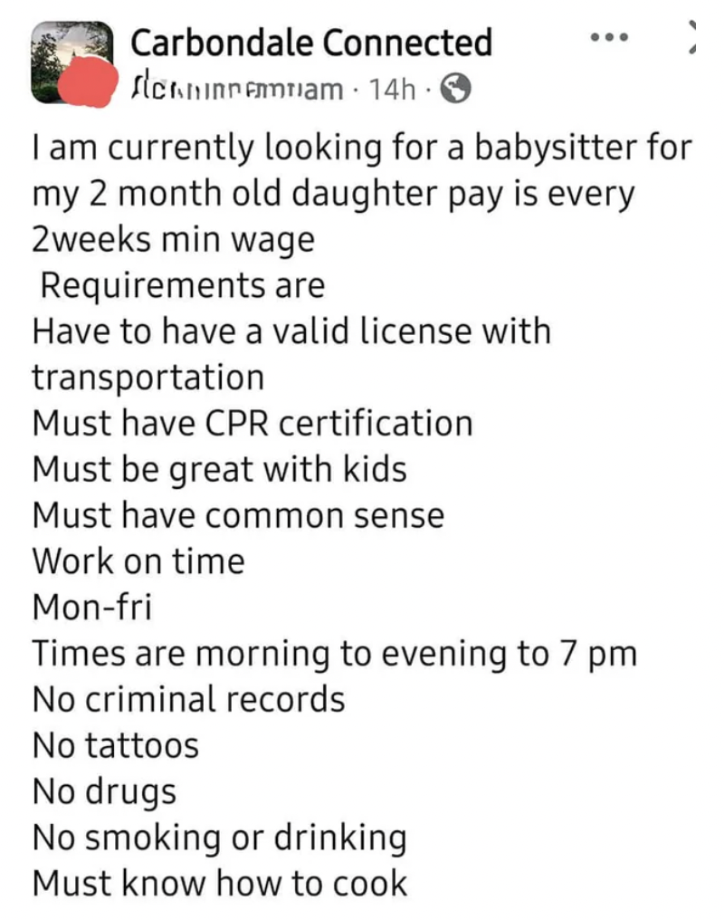 screenshot - Carbondale Connected flcinemam 14h I am currently looking for a babysitter for my 2 month old daughter pay is every 2weeks min wage Requirements are Have to have a valid license with transportation Must have Cpr certification Must be great wi