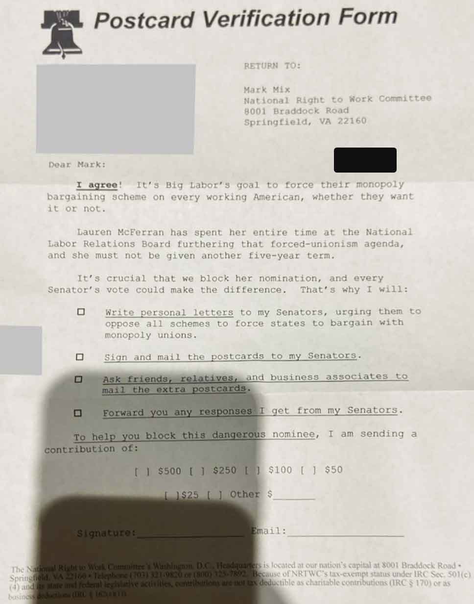 document - Postcard Verification Form Return To Mark Mix National Right to Work Committee 8001 Braddock Road Springfield, Va 22160 Dear Mark I agree! It's Big Labor's goal to force their monopoly bargaining scheme on every working American, whether they w