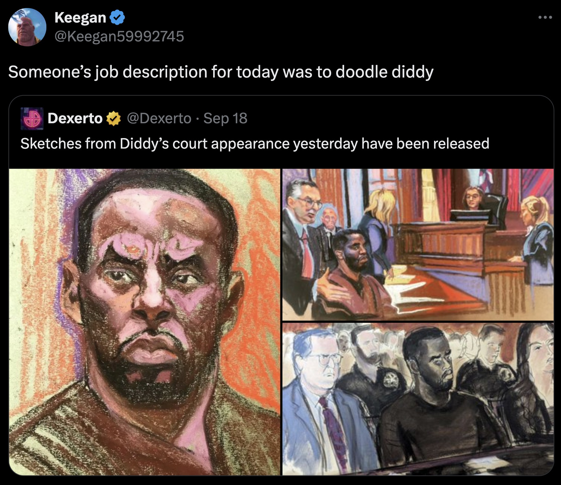 Diddy - Keegan Someone's job description for today was to doodle diddy Dexerto Sep 18 Sketches from Diddy's court appearance yesterday have been released