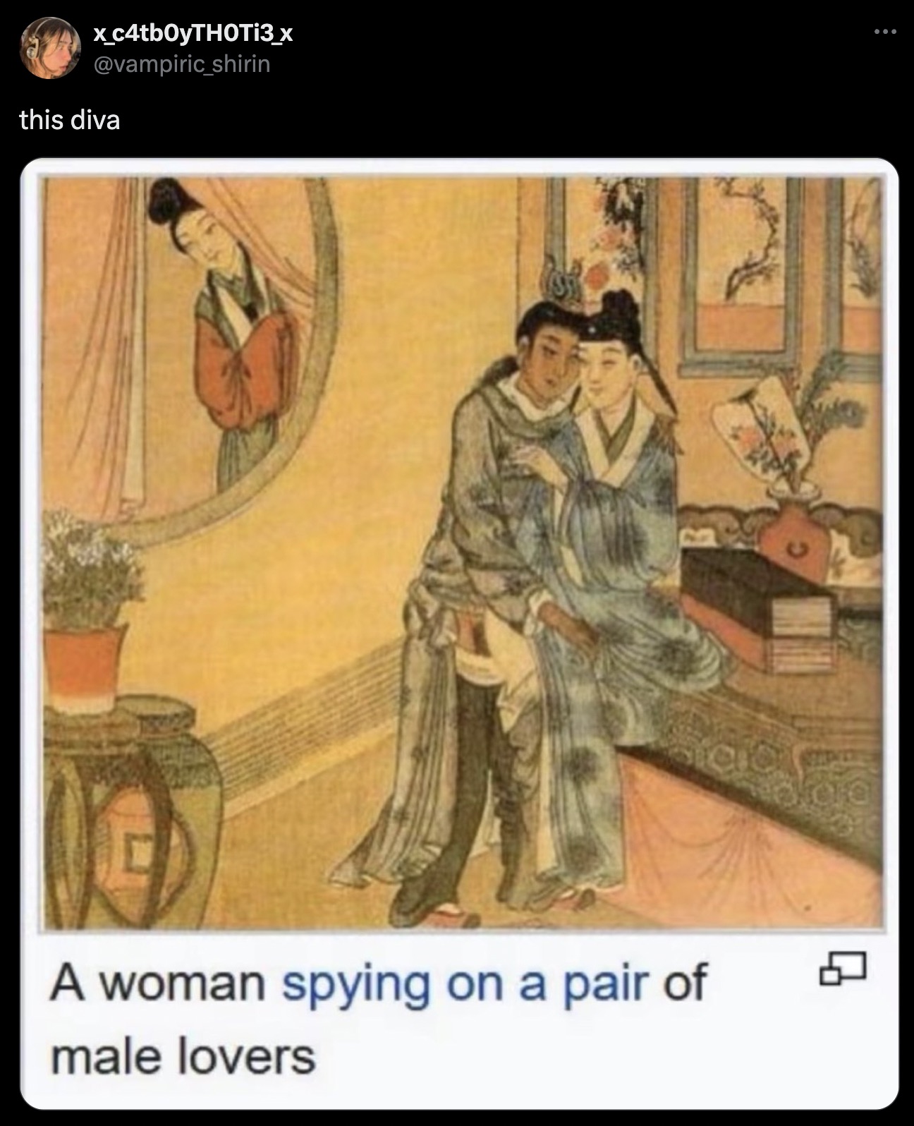 ancient chinese queer - x_c4tb0yTHOTI3_x this diva A woman spying on a pair of male lovers