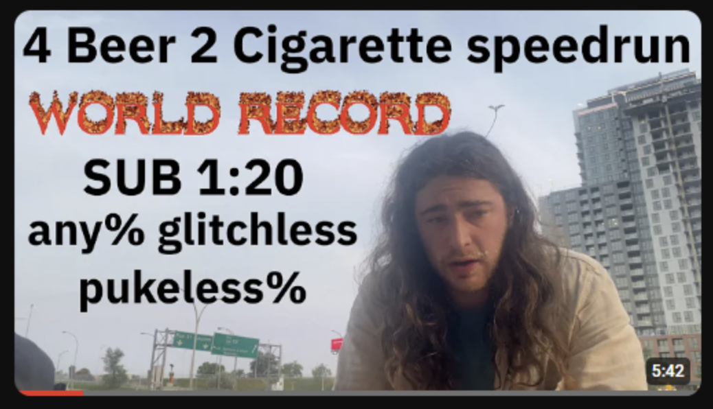 photo caption - 4 Beer 2 Cigarette speedrun World Record Sub any% glitchless pukeless%