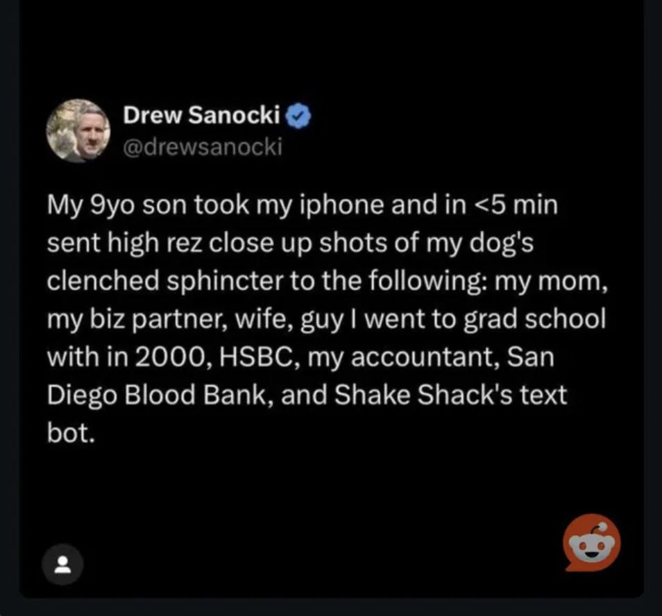 screenshot - Drew Sanocki > My 9yo son took my iphone and in