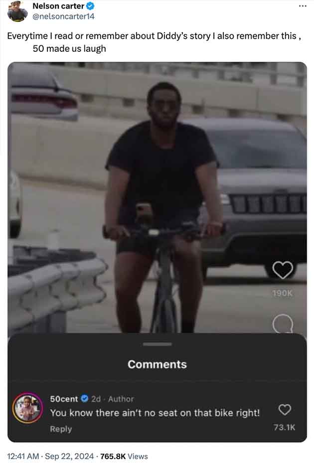 50 cent diddy bile insta comment - Nelson carter Everytime I read or remember about Diddy's story I also remember this, 50 made us laugh 50cent 2d Author You know there ain't no seat on that bike right! Views