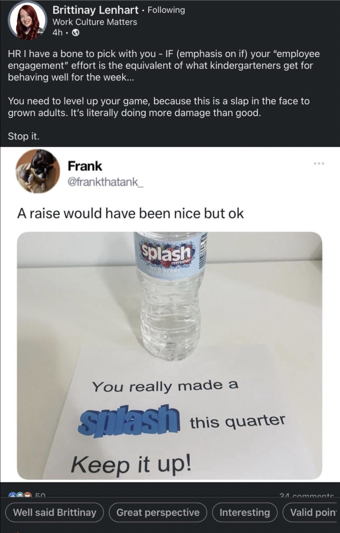 screenshot - Brittinay Lenhart ing Work Culture Matters 4h> Hr I have a bone to pick with you If emphasis on if your "employee engagement" effort is the equivalent of what kindergarteners get for behaving well for the week... You need to level up your gam