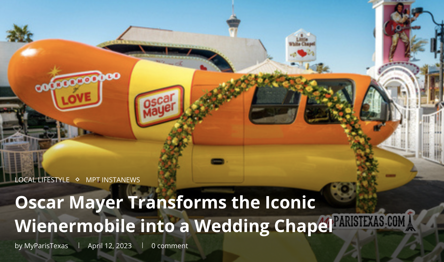 wienermobile of love - Love Oscar Mayer Local Lifestyle Mpt Instanews Oscar Mayer Transforms the Iconic Wienermobile into a Wedding Chapel Pa by MyParisTexas | 0 comment Paristexas.Com