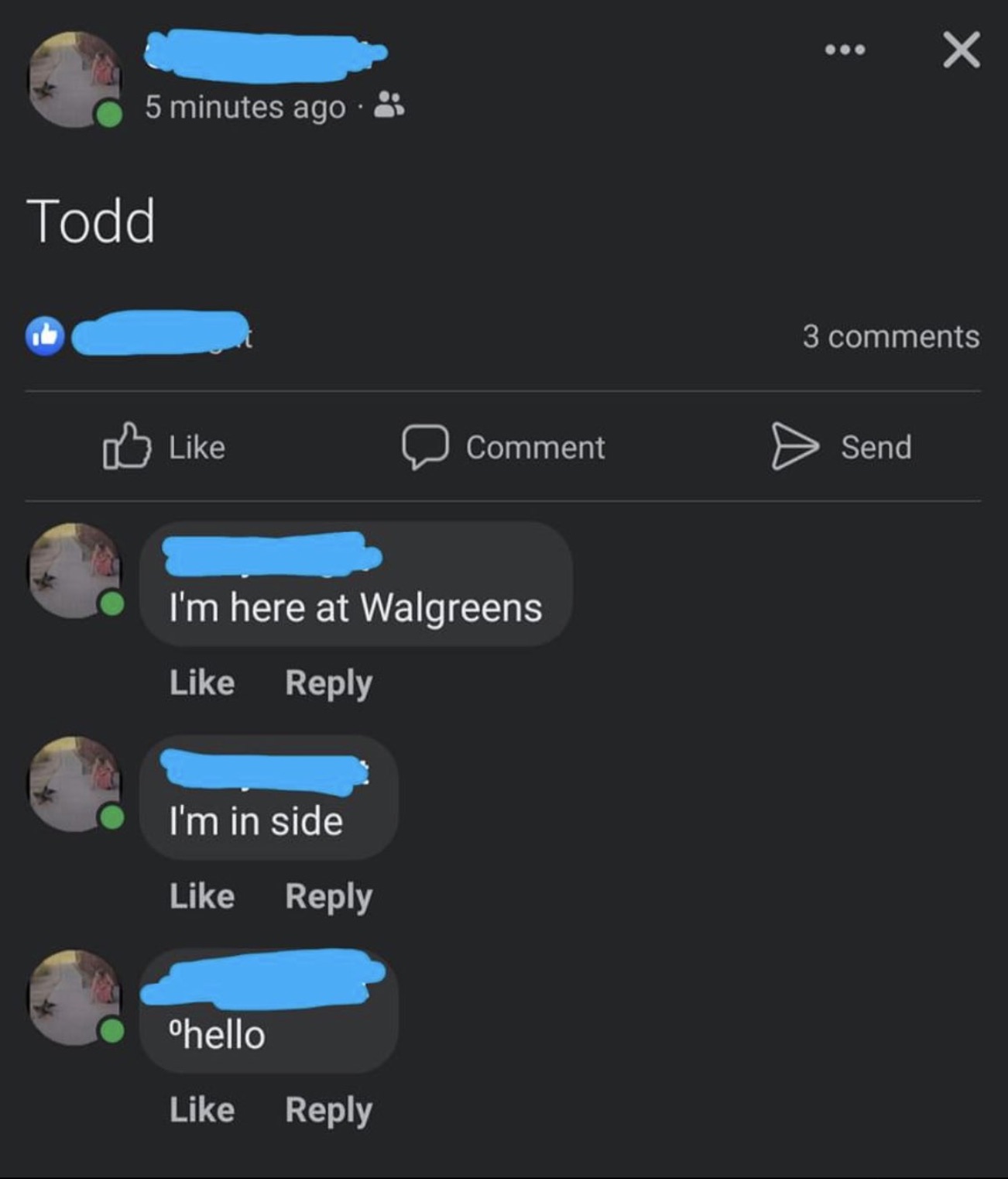 screenshot - Todd 5 minutes ago. Comment I'm here at Walgreens I'm in side ohello 3 Send