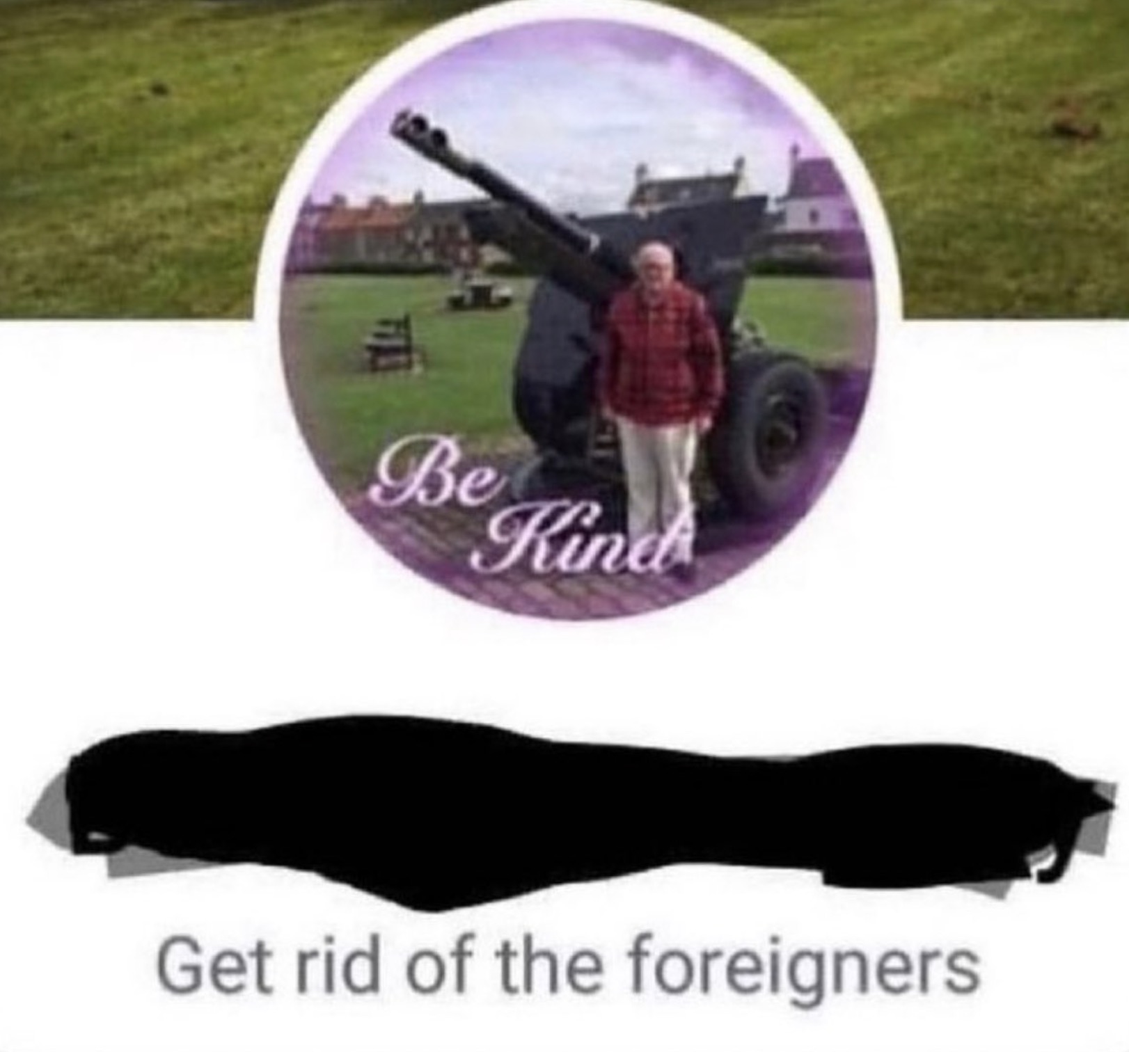 Be Kind Get rid of the foreigners