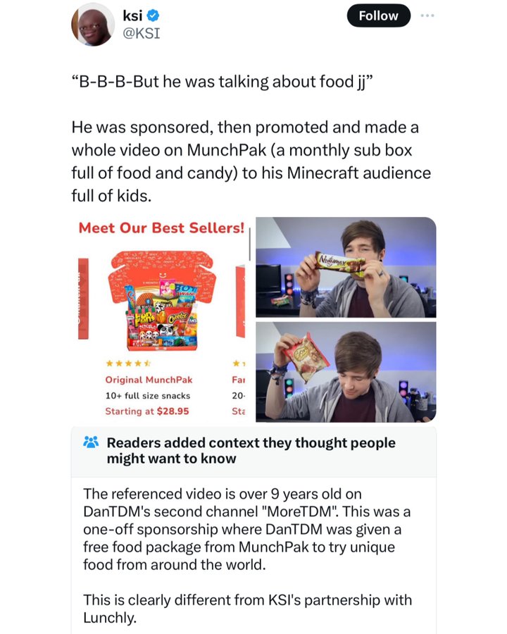 screenshot - ksi "BBBBut he was talking about food jj" He was sponsored, then promoted and made a whole video on MunchPak a monthly sub box full of food and candy to his Minecraft audience full of kids. Meet Our Best Sellers! Bot Wan Cheet Original MunchP