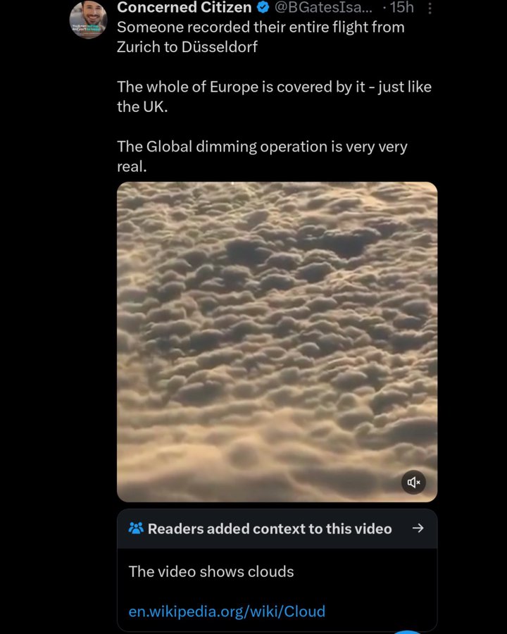 screenshot - Concerned Citizen ... 15h Someone recorded their entire flight from Zurich to Dsseldorf The whole of Europe is covered by it just the Uk. The Global dimming operation is very very real. Readers added context to this video The video shows clou