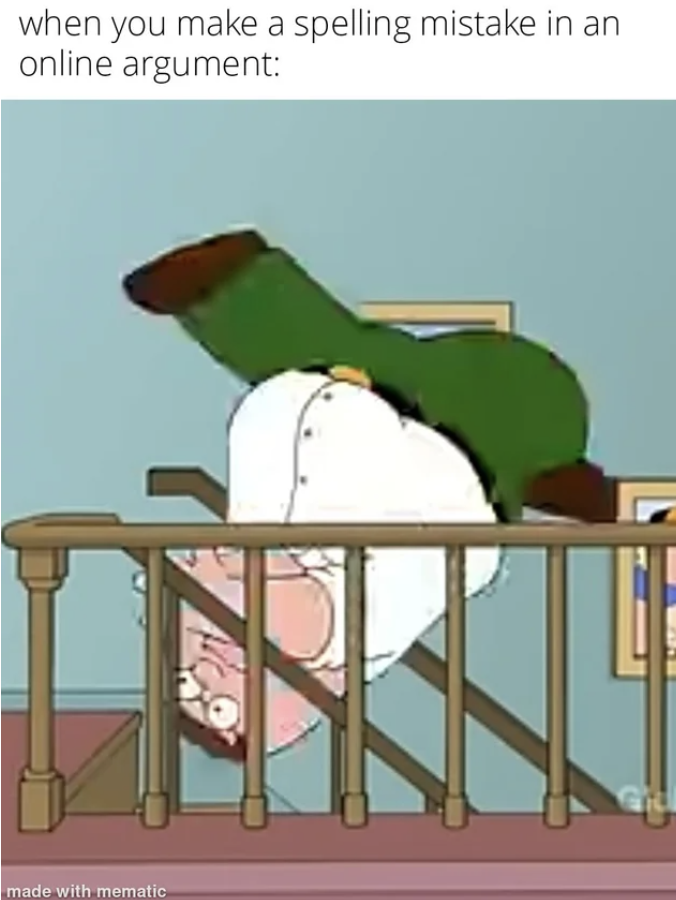 family guy stairs gif - when you make a spelling mistake in an online argument made with mematic