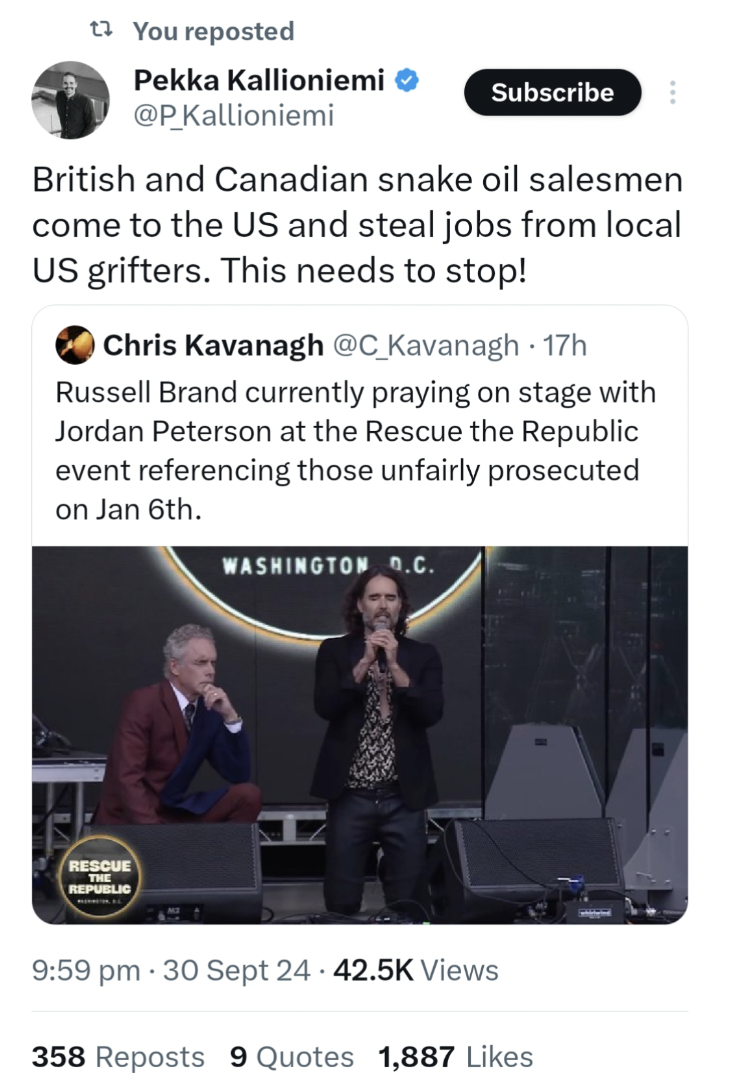 screenshot - You reposted Pekka Kallioniemi Subscribe British and Canadian snake oil salesmen come to the Us and steal jobs from local Us grifters. This needs to stop! Chris Kavanagh Kavanagh 17h Russell Brand currently praying on stage with Jordan Peters