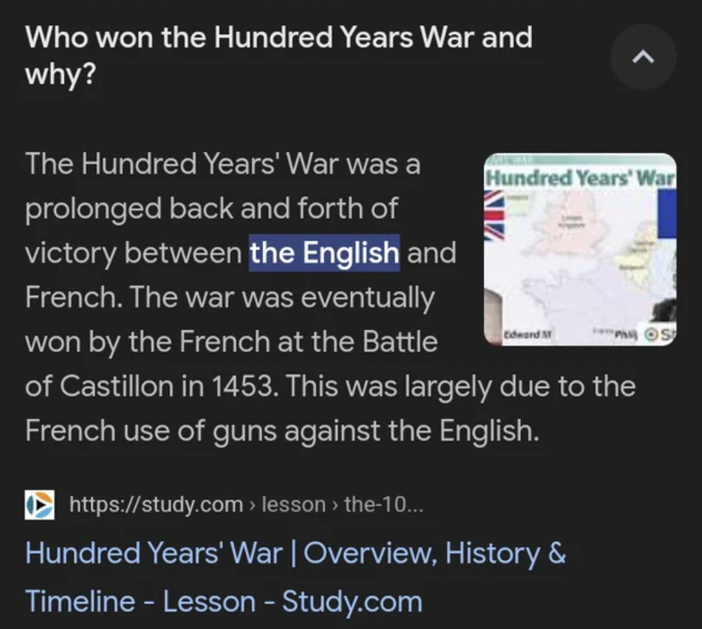 screenshot - Who won the Hundred Years War and why? The Hundred Years' War was a prolonged back and forth of victory between the English and French. The war was eventually won by the French at the Battle Hundred Years' War of Castillon in 1453. This was l