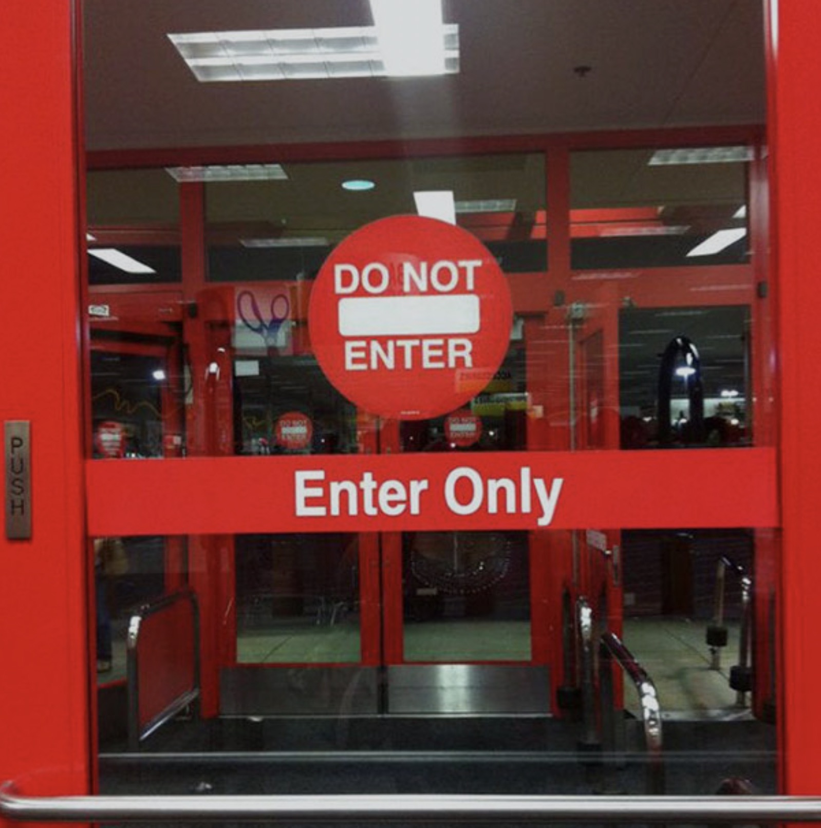 people had one job but still failed - Push Do Not Enter Enter Only