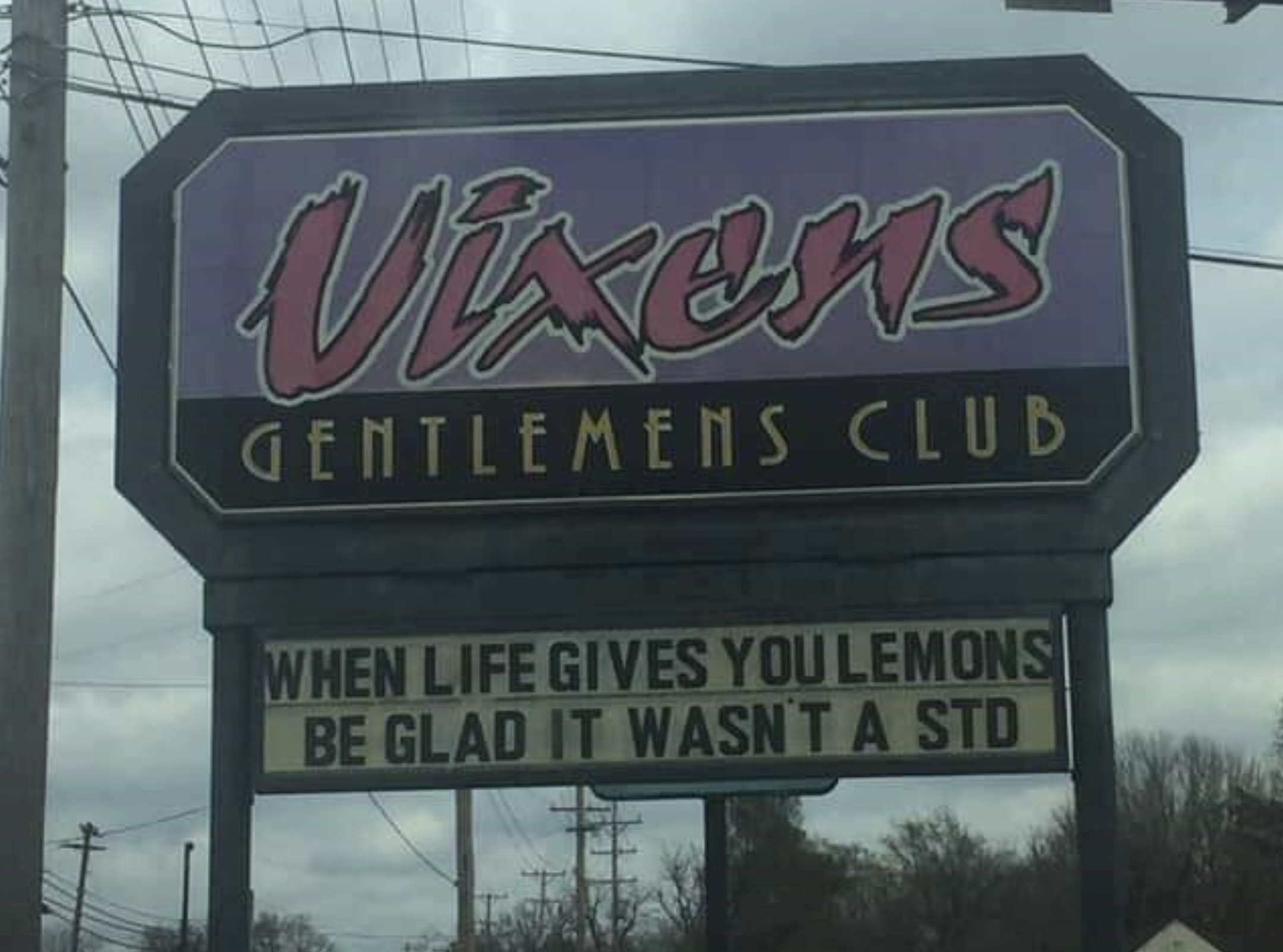 neon sign - Vixens Gentlemens Club When Life Gives You Lemons Be Glad It Wasn'T A Std