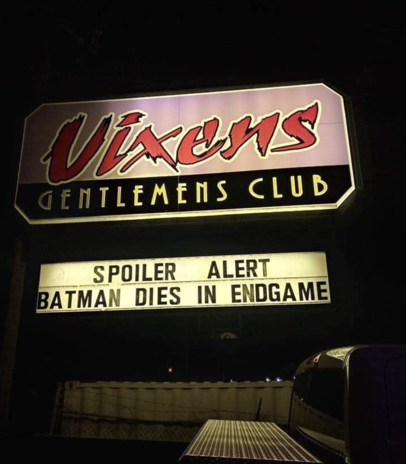 neon sign - Vixens Gentlemens Club Spoiler Alert Batman Dies In Endgame