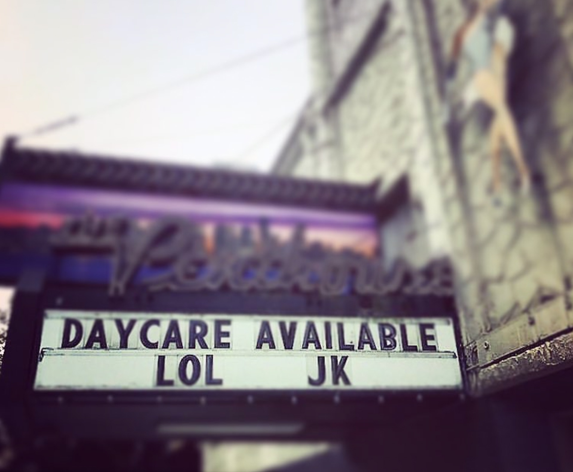 street sign - Daycare Available Lol Jk