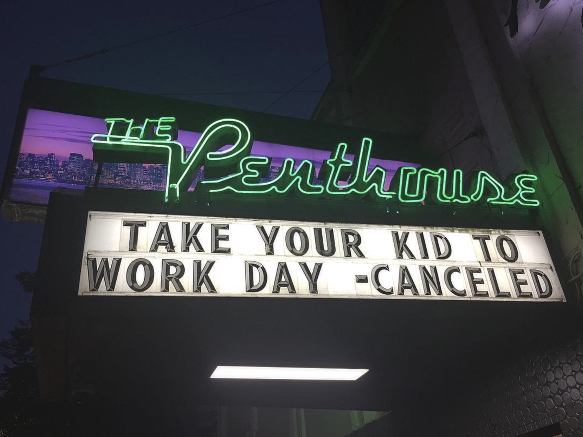 neon sign - The Penthouse Take Your Kid To Work Day Canceled