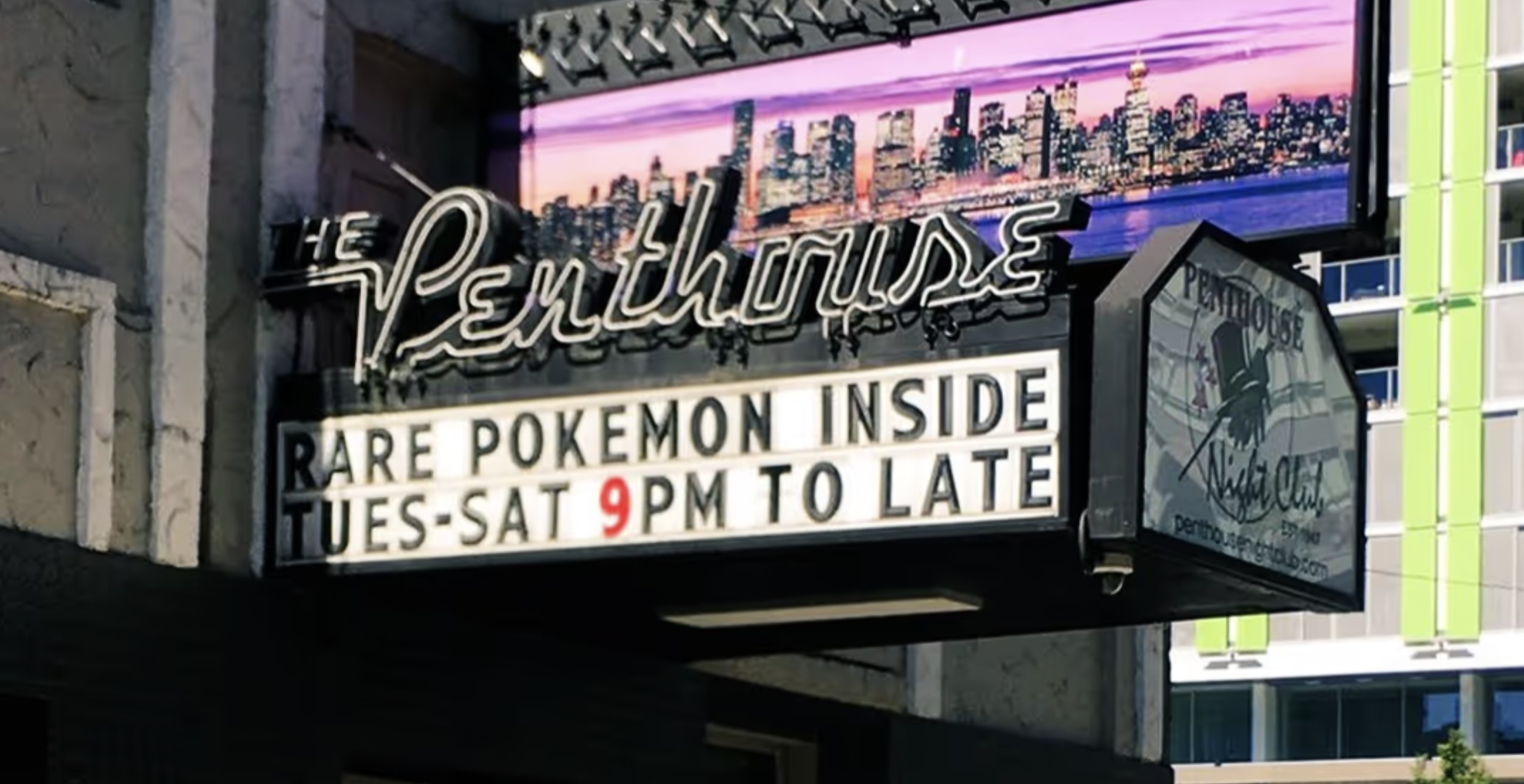 electronic signage - He Rare Pokemon Inside TuesSat 9PM To Late Penthouse