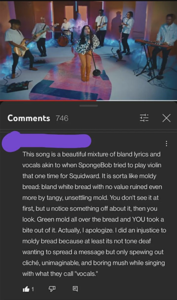 zumba - 746 This song is a beautiful mixture of bland lyrics and vocals akin to when SpongeBob tried to play violin that one time for Squidward. It is sorta moldy bread bland white bread with no value ruined even more by tangy, unsettling mold. You don't 