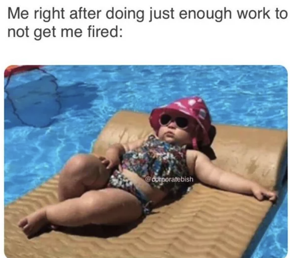 25 Totally Relatable Work Memes to End the Week With