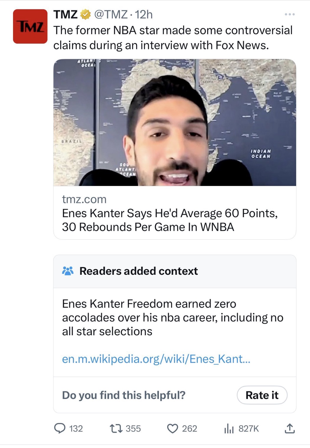 screenshot - Tmz . 12h Tmz The former Nba star made some controversial claims during an interview with Fox News. Atlant Ocea Brazil Sou Atlant Acean Indian Ocean tmz.com Enes Kanter Says He'd Average 60 Points, 30 Rebounds Per Game In Wnba Readers added c