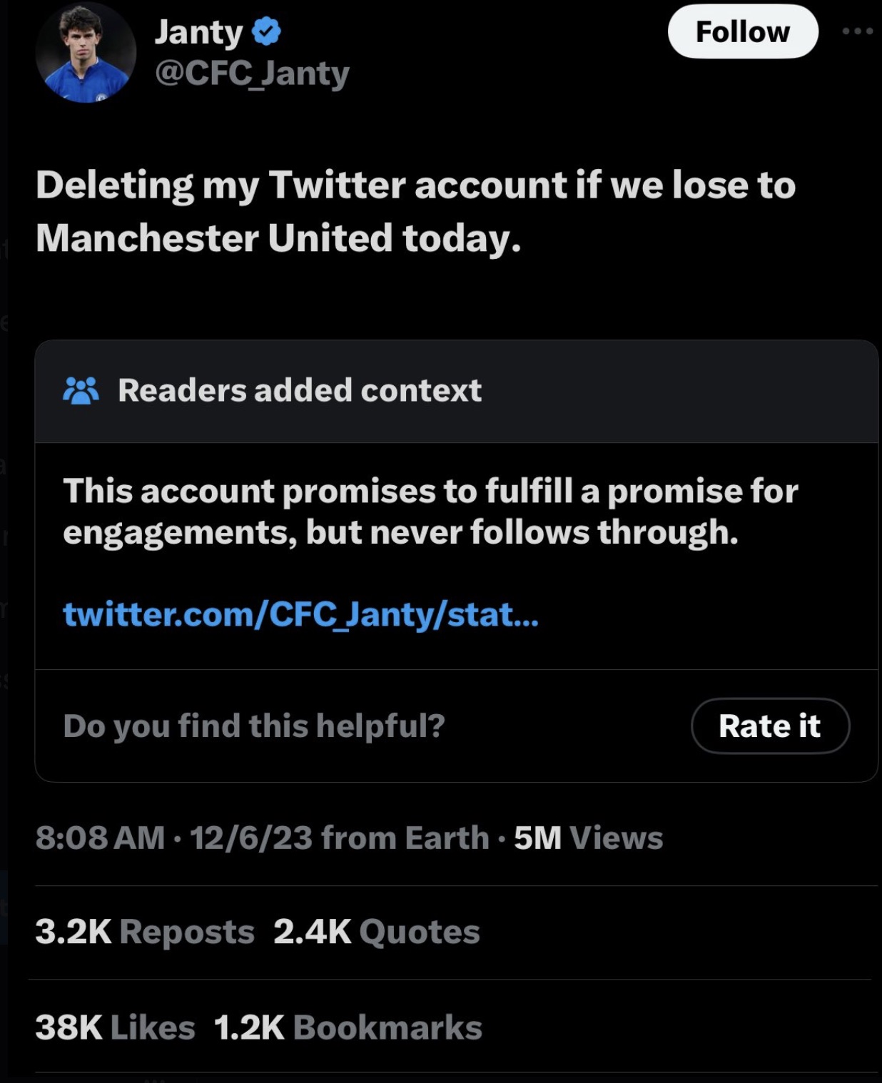 screenshot - Janty Deleting my Twitter account if we lose to Manchester United today. Readers added context This account promises to fulfill a promise for engagements, but never s through. twitter.comCFC_Jantystat... Do you find this helpful? Rate it 1262