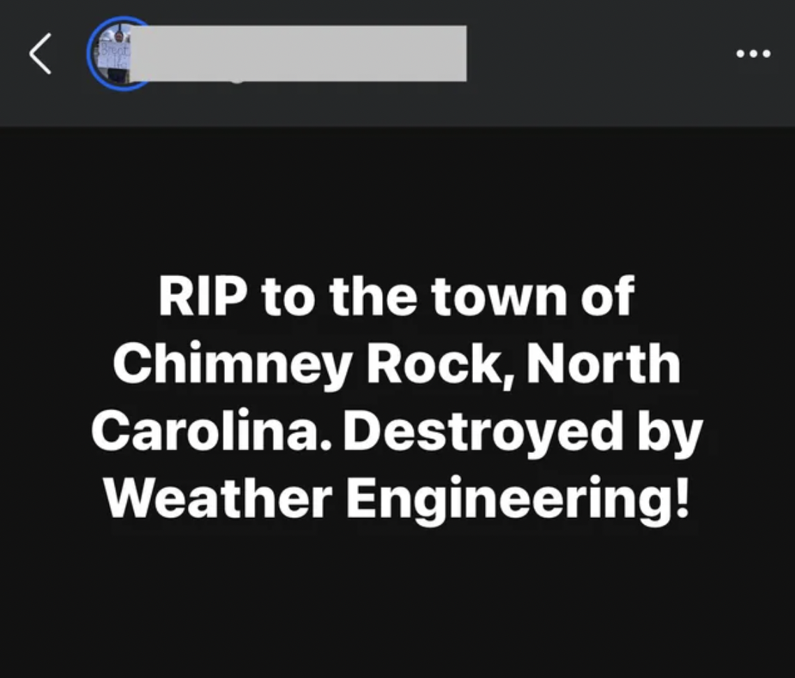 screenshot - Rip to the town of Chimney Rock, North Carolina. Destroyed by Weather Engineering!