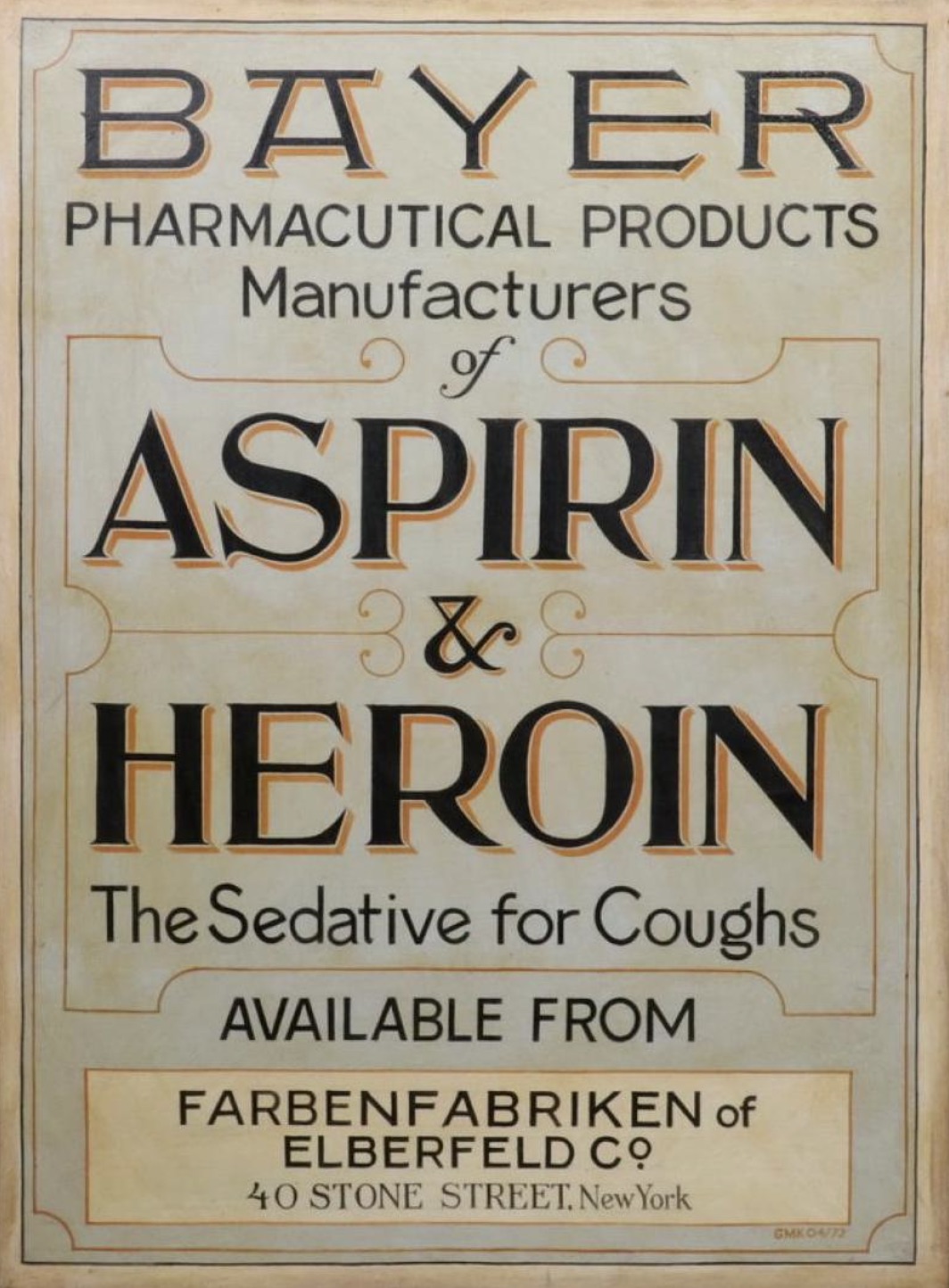 bayer heroin - Bayer Pharmacutical Products Manufacturers of Aspirin 3&& Heroin The Sedative for Coughs Available From Farbenfabriken of Elberfeld Co 40 Stone Street, New York GMK0472