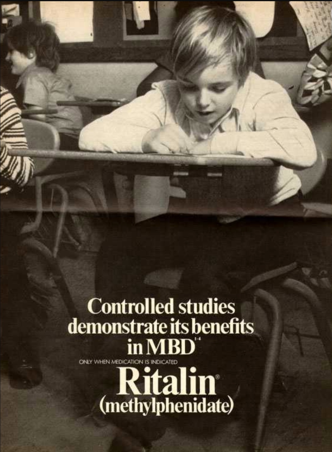 Methylphenidate - Controlled studies demonstrate its benefits in Mbd Only When Medication Is Indicated Ritalin methylphenidate