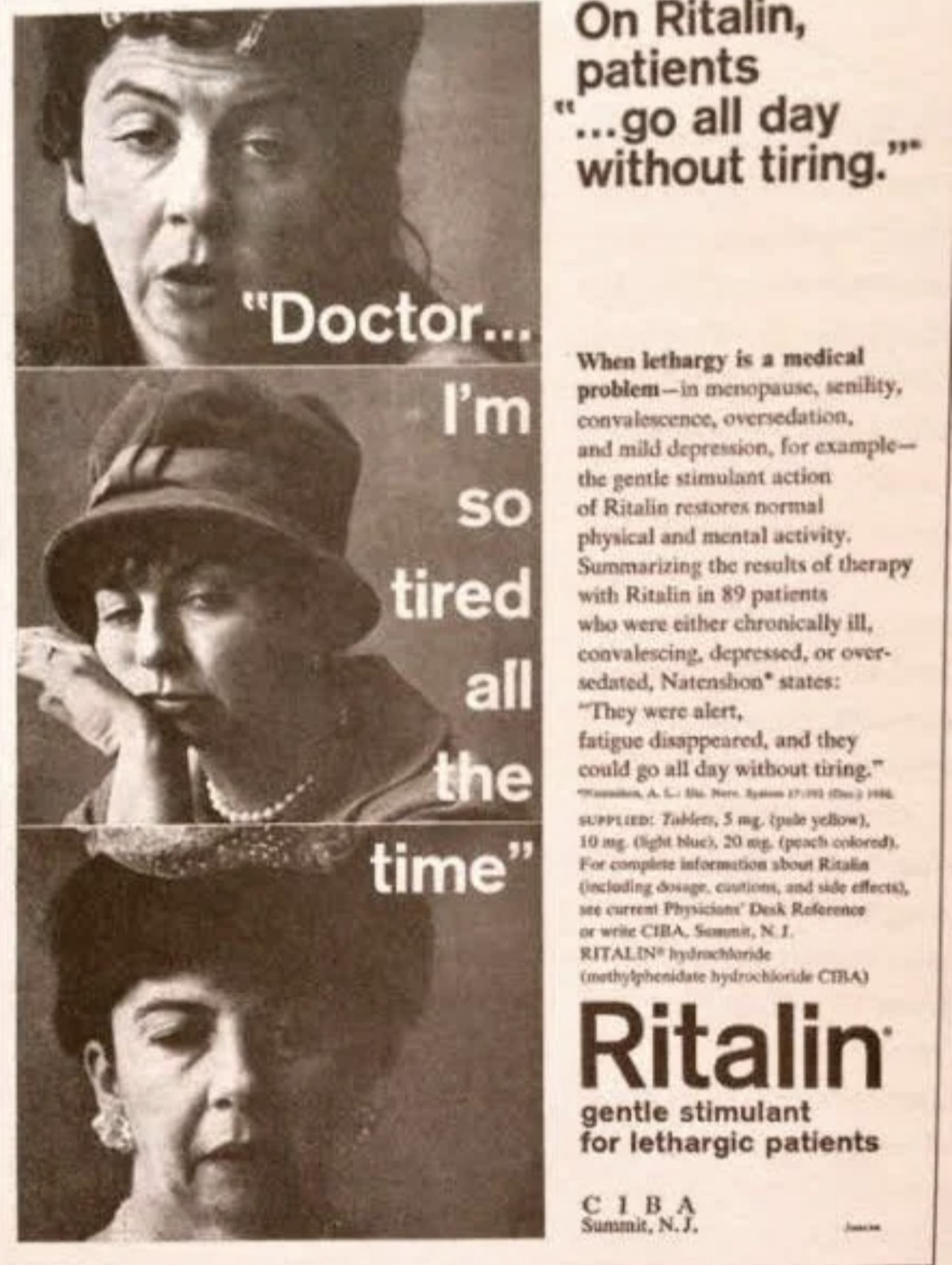 vintage advertisement - On Ritalin, patients "...go all day without tiring." "Doctor... I'm So tired all the time" When lethargy is a medical problemin menopause, senility, convalescence, oversedation, and mild depression, for example the gentle stimulant