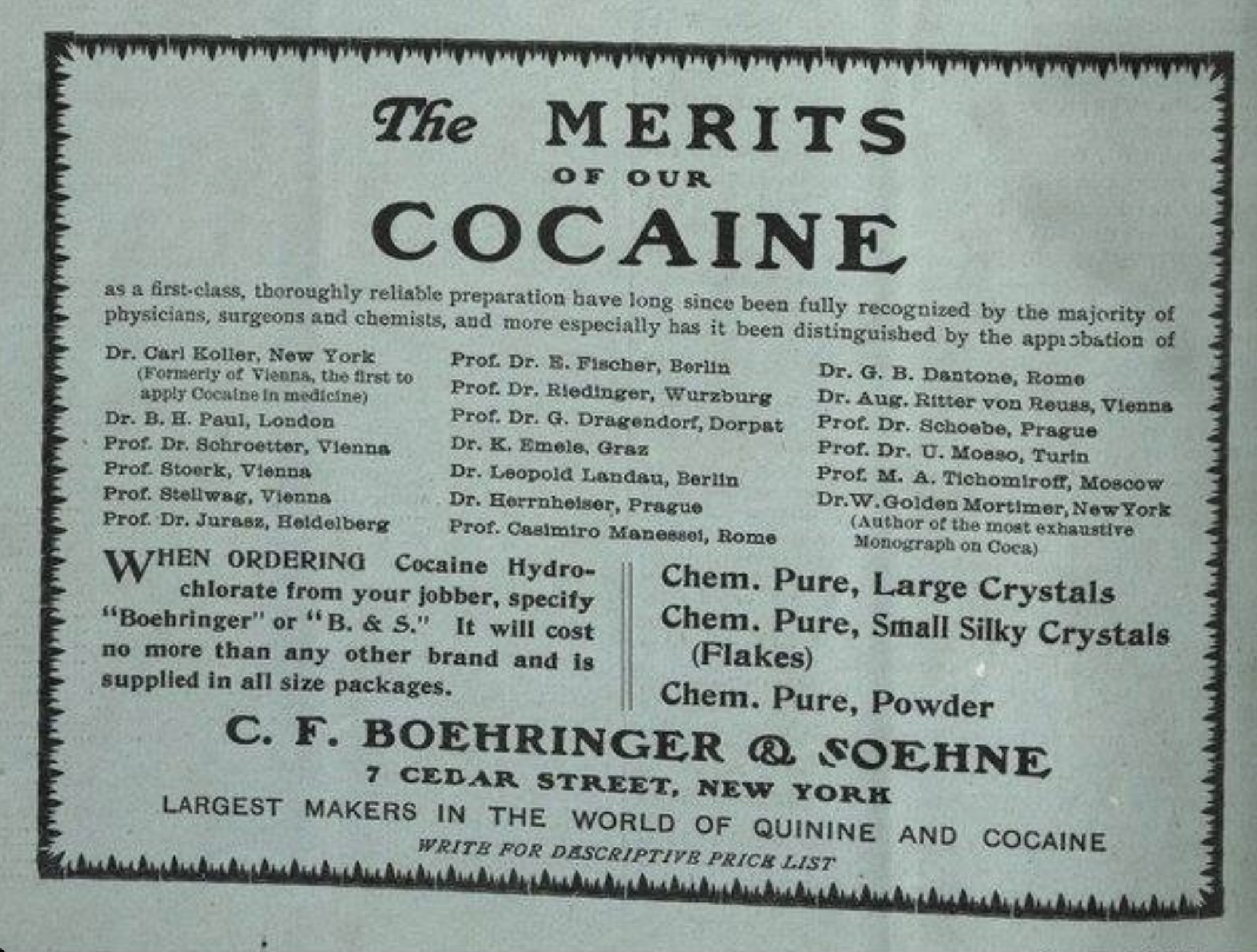 ivory - The Merits Of Our Cocaine as a firstclass, thoroughly reliable preparation have long since been fully recognized by the majority of physicians, surgeons and chemists, and more especially has it been distinguished by the appisbation of Dr. Carl Kol