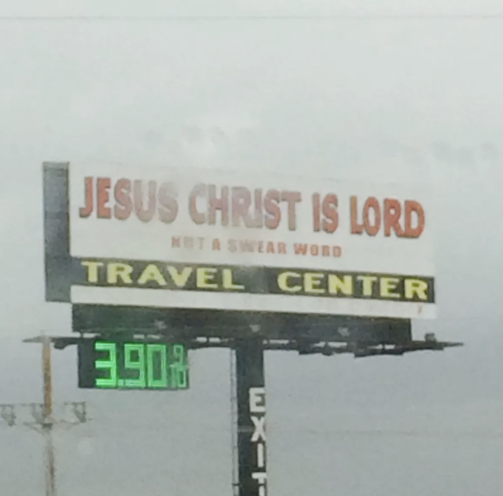 billboard - Jesus Christ Is Lord Not A Swear Word Travel Center 13908 Exit