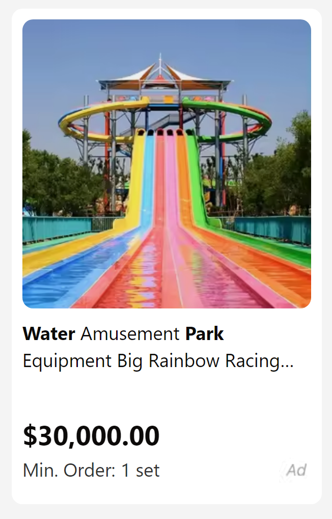 water park - Water Amusement Park Equipment Big Rainbow Racing... $30,000.00 Min. Order 1 set Ad