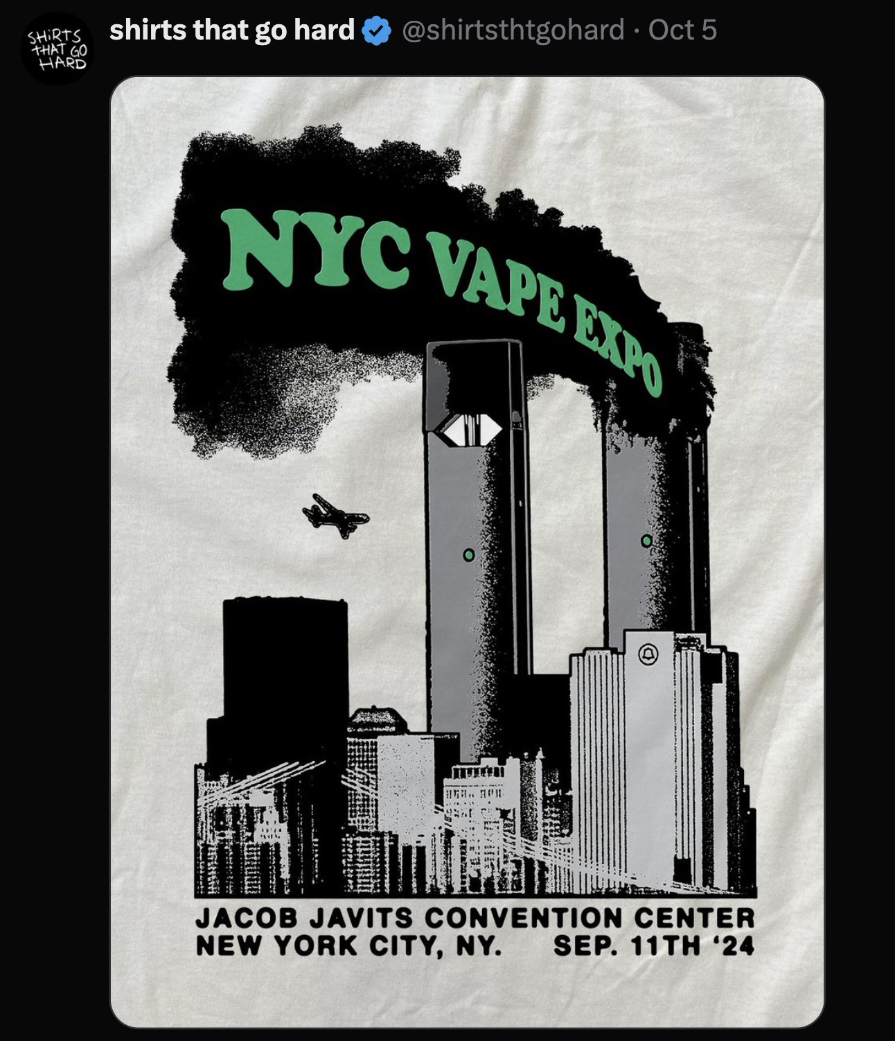 new york vape convention shirt - Shirts shirts that go hard Oct 5 That Hard Nyc Vape Exp Jacob Javits Convention Center New York City, Ny. Sep. 11TH '24