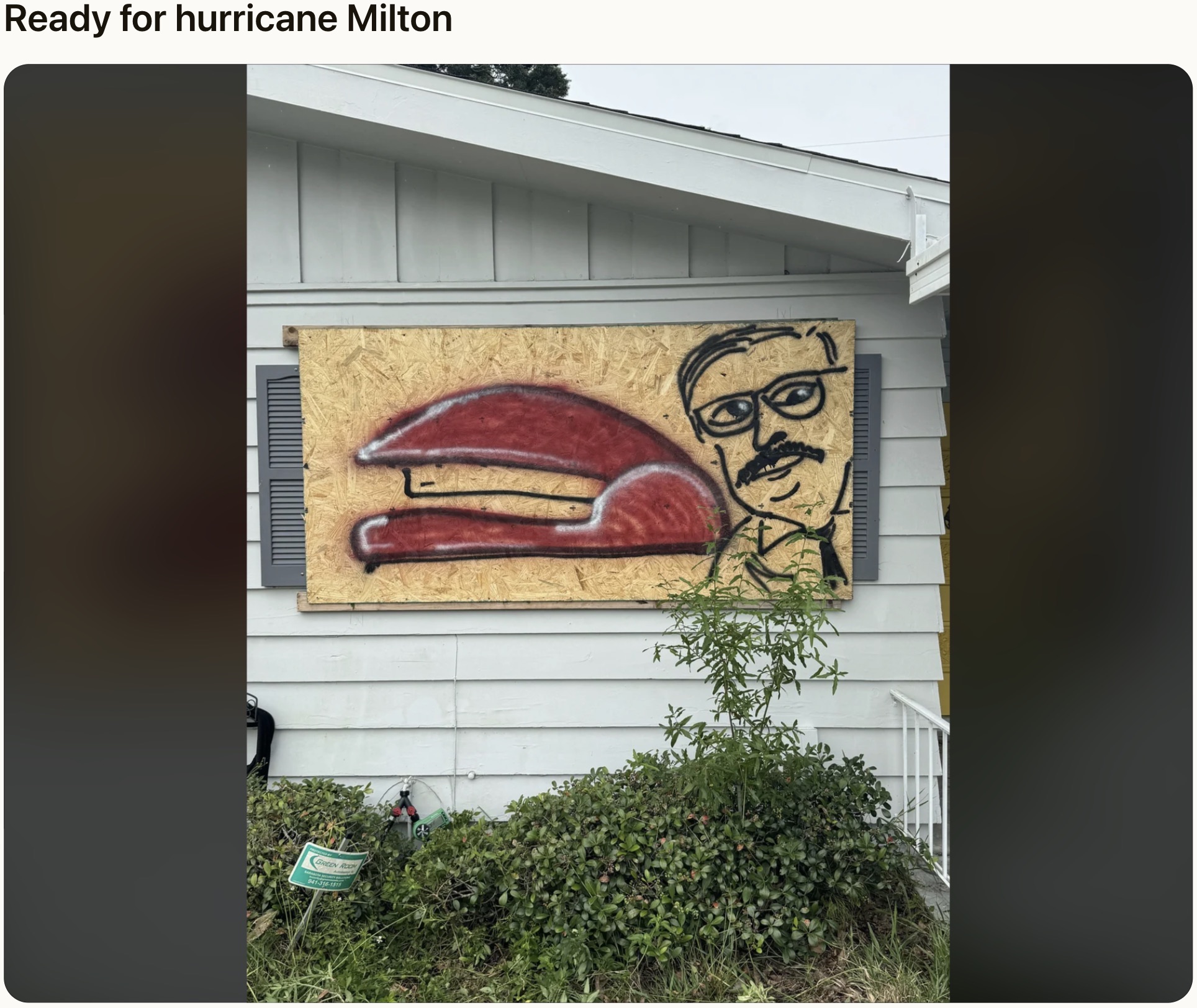 graffiti - Ready for hurricane Milton