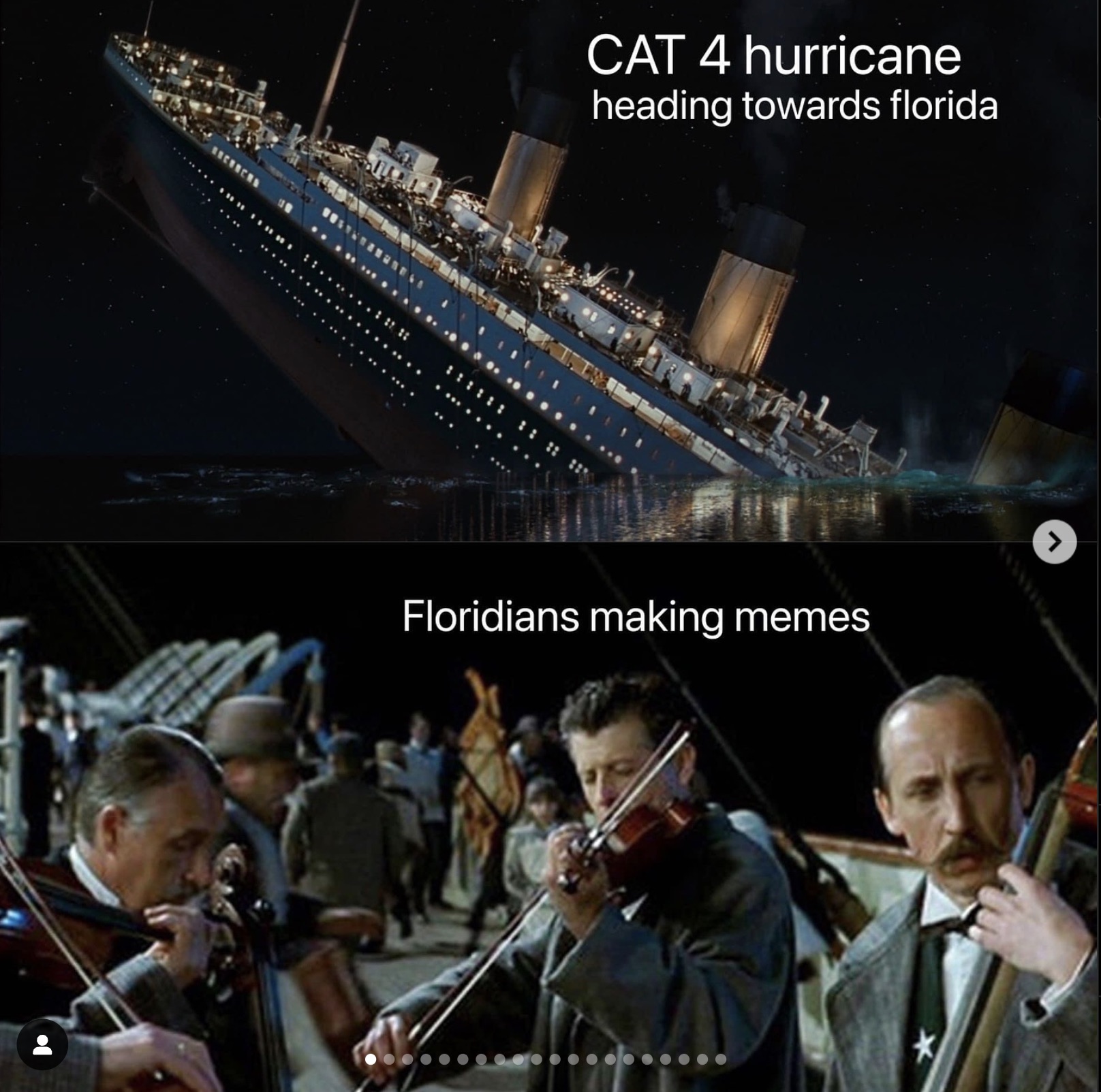 titanic sinking violin meme - Cat 4 hurricane heading towards florida Floridians making memes